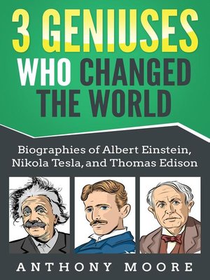 cover image of 3 Geniuses Who Changed the World